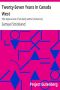 [Gutenberg 15245] • Twenty-Seven Years in Canada West / The Experience of an Early Settler (Volume I)
